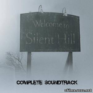 саундтреки к фильму Сайлент Хилл / Silent Hill Complete soundtrack