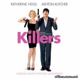 саундтреки к фильму Киллеры / Original Motion Picture Soundtrack Killers