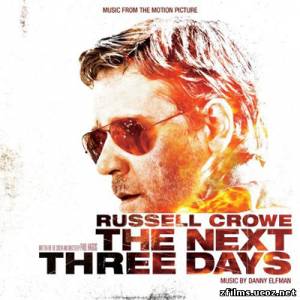 саундтреки к фильму Три дня на побег / Music From The Motion Picture The Next Three Days (2010)