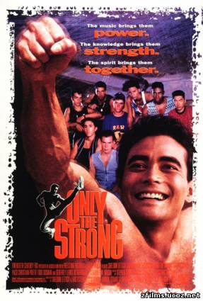 скачать Только сильнейшие / Only the Strong (1993) DVDRip бесплатно