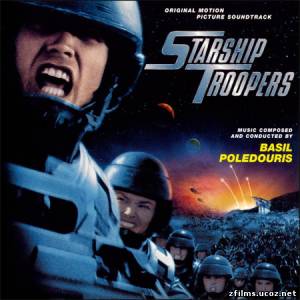 саундтреки к фильму Звездный десант / Original Motion Picture Soundtrack Starship Troopers (1997)