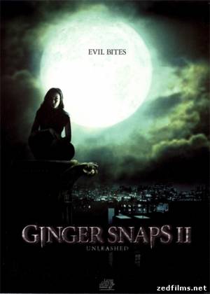 Сестра оборотня 2 / Ginger Snaps 2: Unleashed (2004) DVDRip