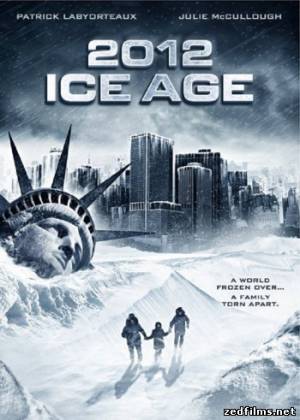 2012: Ледниковый период / 2012: Ice Age (2011) DVDRip