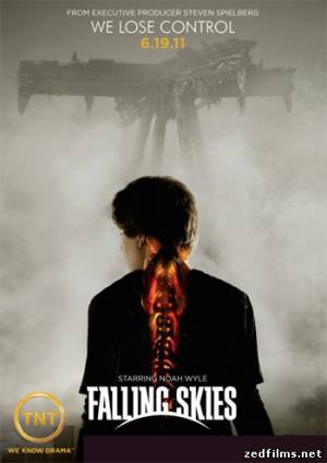 Сошедшие с небес / Falling Skies [1-й сезон] (2011) HDTVRip