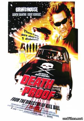 Доказательство смерти [Расширенная версия] / Death Proof [Unrated] (2007) BDRip
