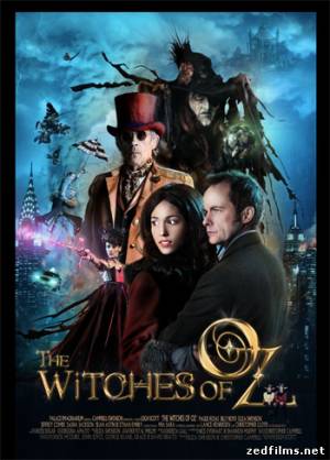 скачать Ведьмы страны Оз / The Witches of Oz (2011) DVDRip бесплатно