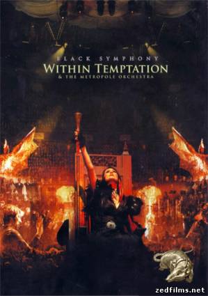 скачать Within Temptation & Metropole Orchestra - Black Symphony (2008) BDRip бесплатно