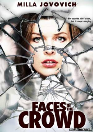 Лица в толпе / Faces in the Crowd (2011) HDRip