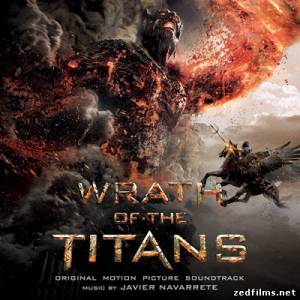 саундтреки к фильму Гнев Титанов / Original Motion Picture Soundtrack Wrath of the Titans (2012)