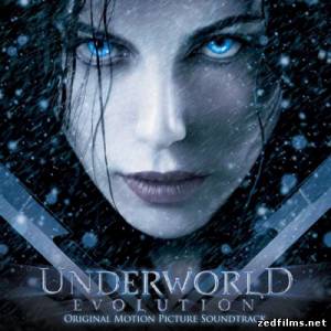 скачать саундтреки к фильму Другой мир 2: Эволюция / Original Motion Picture Soundtrack Underworld: Evolution (2006) бесплатно