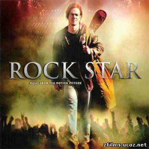 скачать саундтреки к фильму Рок-звезда / Rock Star OST бесплатно
