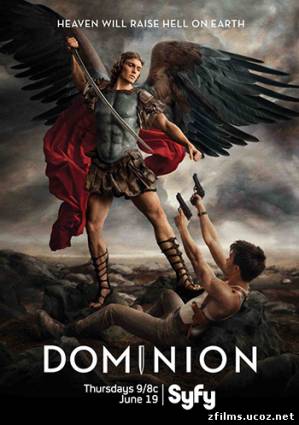 скачать Доминион [1-й сезон] / Dominion (2014) WEBDLRip бесплатно
