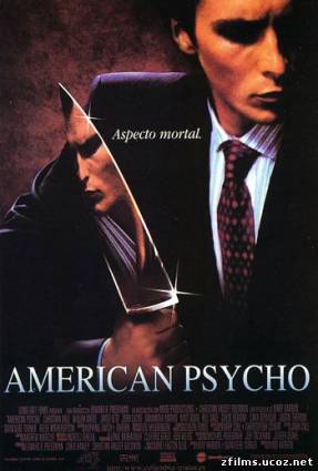 скачать Американский психопат / American Psycho бесплатно