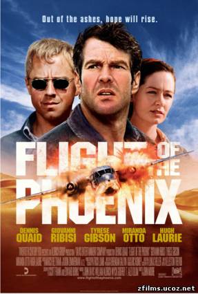 Полет Феникса / Flight of the Phoenix
