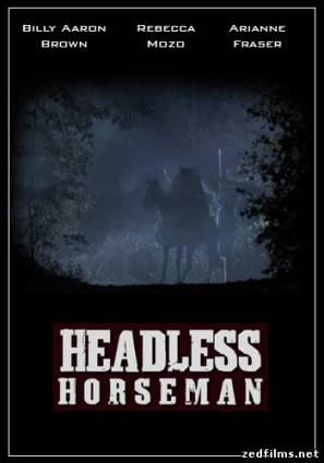 скачать Всадник без головы / Headless Horseman (2007) DVDRip бесплатно