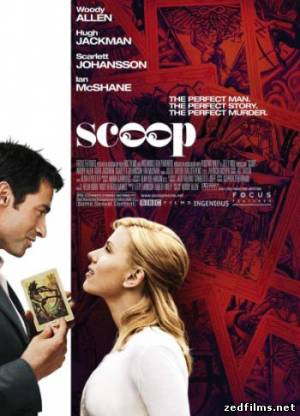 скачать Сенсация / Scoop (2006) DVDRip бесплатно