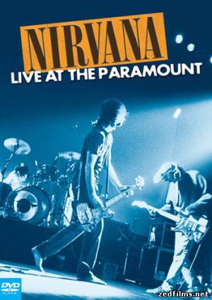 скачать Nirvana: Live at the Paramount (2011) BDRip бесплатно