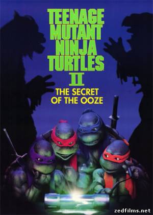 скачать Черепашки-ниндзя 2: Тайна изумрудного зелья / Teenage Mutant Ninja Turtles II: The Secret of the Ooze (1991) HDRip бесплатно